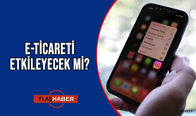 INSTAGRAM'IN KAPATILMASININ E-TİCARETE GÜNLÜK FATURASI 1,9 MİLYAR LİRA