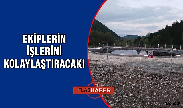 ORMAN YANGINLARIYLA MÜCADELEDE ÖNEMLİ ADIM!