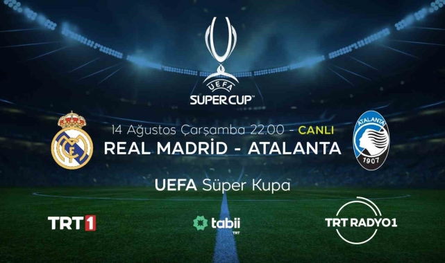 UEFA Süper Kupa heyecanı yarın akşam TRT'de yaşanacak