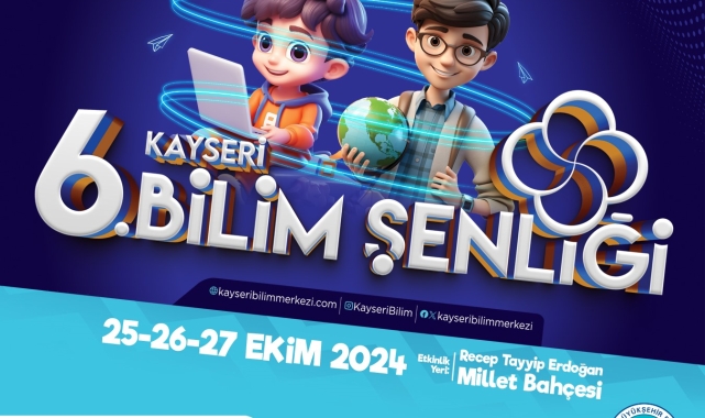 Başkan Büyükkılıç'tan 6'ncı Bilim Şenliği'ne davet