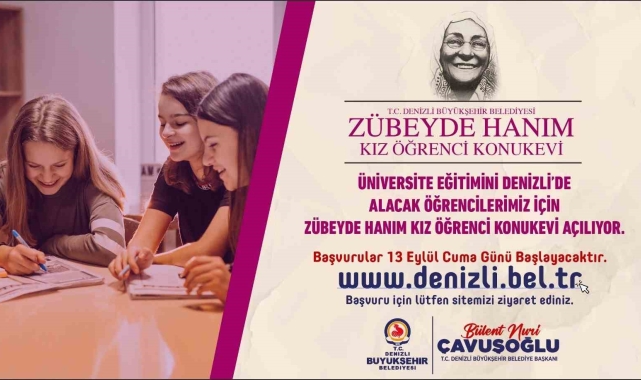 Denizli Büyükşehir, Zübeyde Hanım Kız Öğrenci Konukevi kayıtları başlıyor