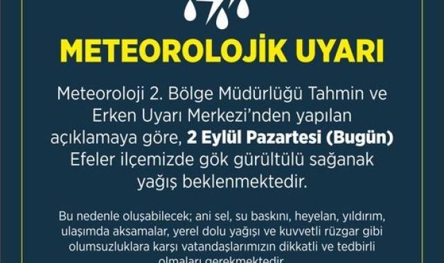 Efeler Belediyesi'nden yağış uyarısı: "Tedbirlerinizi alın"