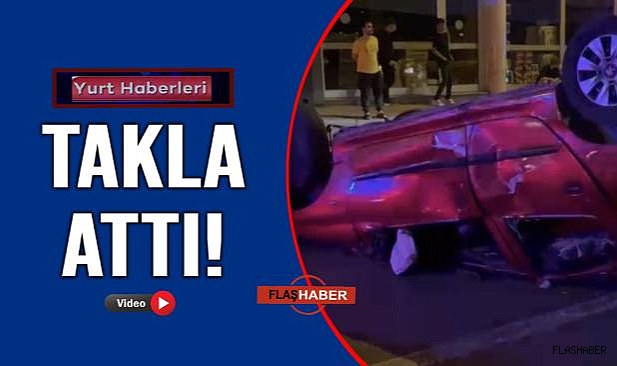 EHLİYETSİZ SÜRÜCÜ TRAFİKTE TERÖR ESTİRDİ!