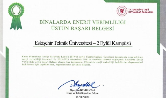 Eskişehir Teknik Üniversitesi 'Binalarda Enerji Verimliliği Üstün Başarı Belgesine' layık görüldü