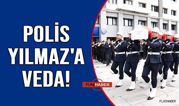 ŞEHİT POLİS YILMAZ İÇİN CENAZE TÖRENİ DÜZENLENDİ!