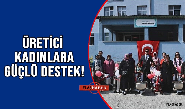 TÜRKELİ'DE KADIN ÜRETİCİLERE EKİPMAN DESTEĞİ!