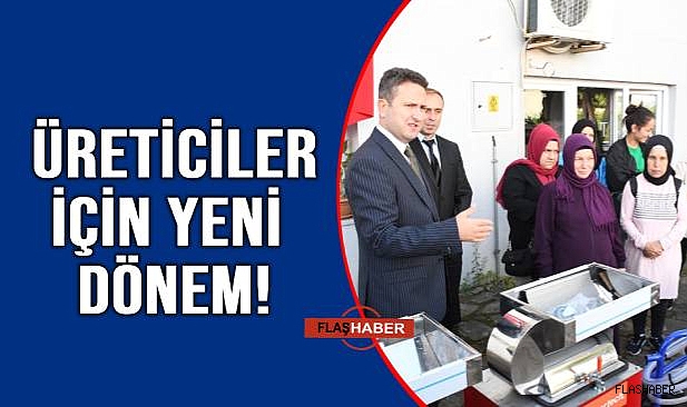 ÜRETİCİ KADINLARA MAKİNE DESTEĞİ!
