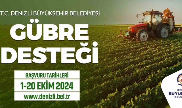 Denizli'de gübre desteği müracaat süresi uzatıldı