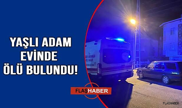 İki gündür haber alınamayan adam evinde ölü bulundu