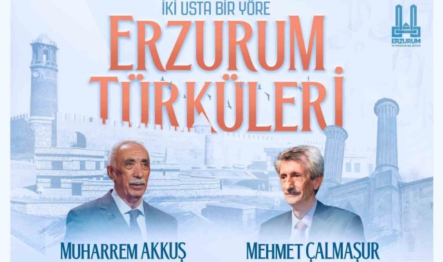 İki usta bir yörede, Erzurum Türküleri'nde buluşuyor