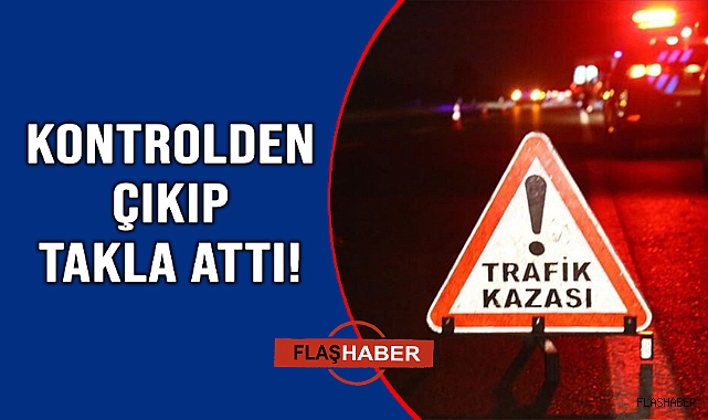 Islak zemin kaza getirdi
