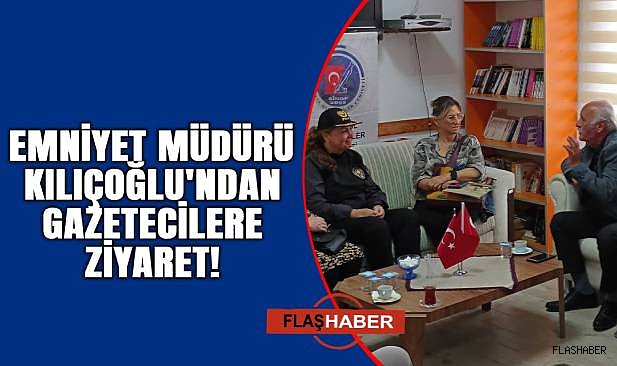 Müdür Kılıçoğlu'ndan Sinop basınına ziyaret