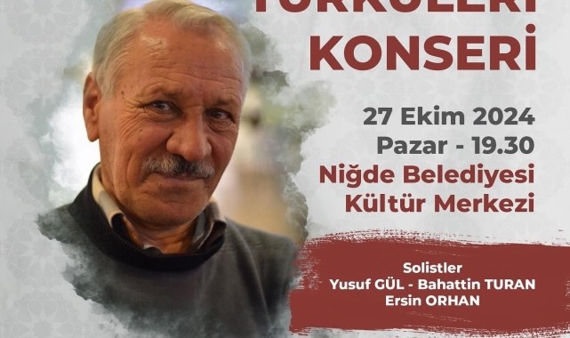 Niğde Belediyesi'nden Fikret Dikmen Türküleri Konseri