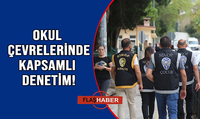 Okul çevreleri  sürekli denetim altında