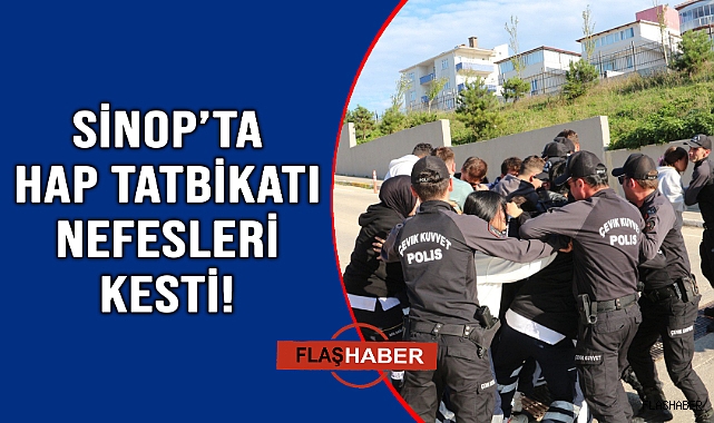Sinop’ta gerçeği aratmayan tatbikat