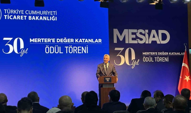 Ticaret Bakanı Bolat, MESİAD 30'uncu Yıl Değer Katanlar Ödül Töreni'ne katıldı