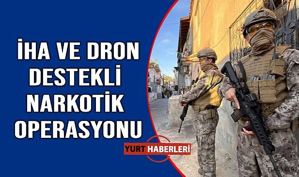 Zehir tacirlerine operasyon