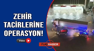 14 ilde dev uyuşturucu operasyonu