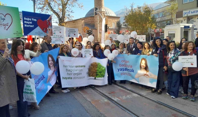 Bursa'da Organ Bağışı haftası etkinlikleri yürüyüşle başladı