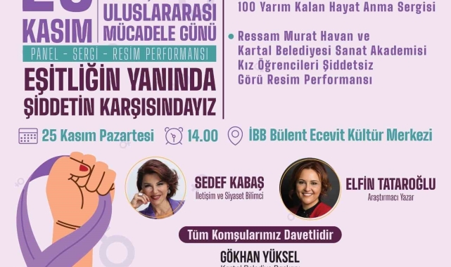 Kartal Belediyesi'nden 'Eşitliğin Yanında Şiddetin Karşısındayız' Paneli