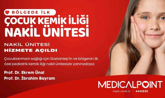 Medical Point'te pediatrik kemik iliği nakil ünitesi açıldı