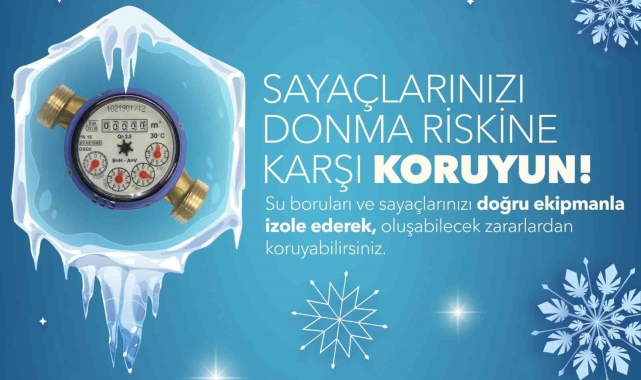 MESKİ'den kış uyarısı: Su sayaçları donma riskine karşı korunmalı