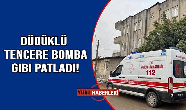 Ocak üstündeki düdüklü tencere bomba gibi patladı