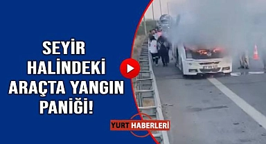 Seyir halindeki minibüs alev alev yandı