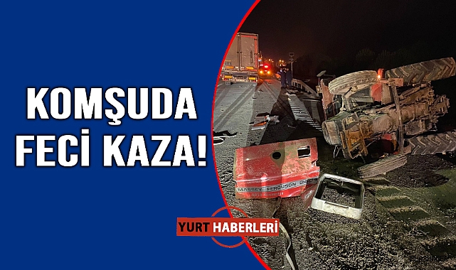 Tırın çarptığı traktör devrildi