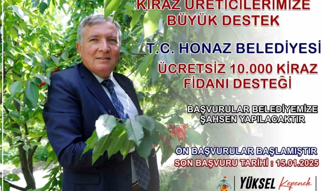 Başkan Kepenek'ten Honazlı kiraz üreticilerine büyük destek
