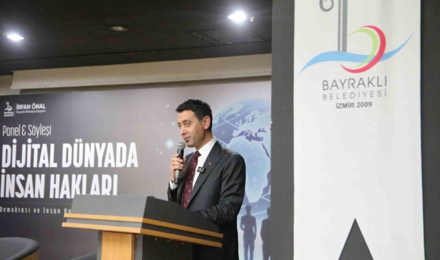 Bayraklı Belediyesinden 'Dijital Dünyada İnsan Hakları' paneli
