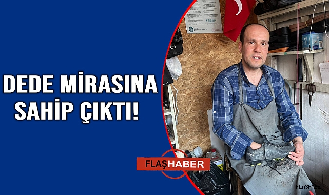 Dedesinin mirasını 5 metrekarelik dükkanda yaşatıyor