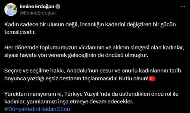 Emine Erdoğan: "Yürekten inanıyorum ki Türkiye Yüzyılı'nda da üstlendikleri öncü rol ile kadınlar, yarınlarımızı inşa etmeye devam edecekler"