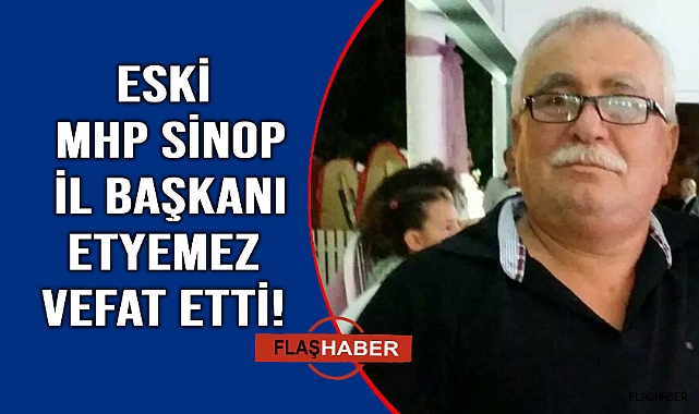 Eski MHP İl Başkanı hayatını kaybetti