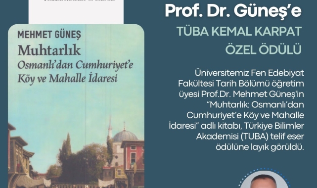 Iğdır Üniversitesi Öğretim Üyesi Prof. Dr. Mehmet Güneş'in eseri TUBA telif eser ödülüne layık görüldü