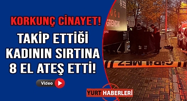 Kadına 8 el ateş etti, sonra intihar etti