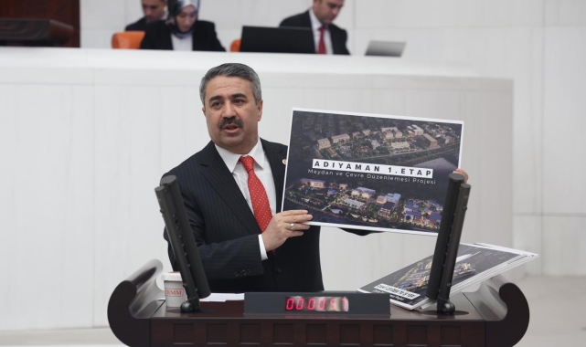 Milletvekili Alkayış, Adıyaman'da yapılan yatırımları meclis kürsüsünde dile getirdi