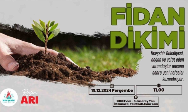 Nevşehir'de binlerce fidan toprakla buluşacak