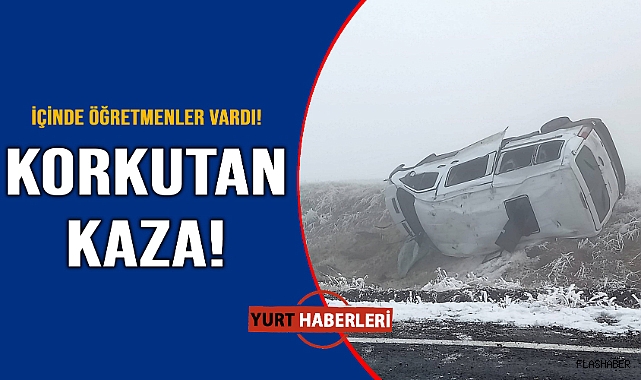 Öğretmen servisi şarampole devrildi