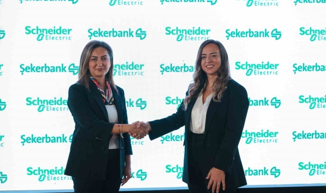Şekerbank ve Schneider Electric'ten sürdürülebilir gelecek için iş birliği