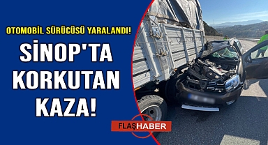 Sinop'ta korkutan kaza: Otomobil kamyonete çarptı