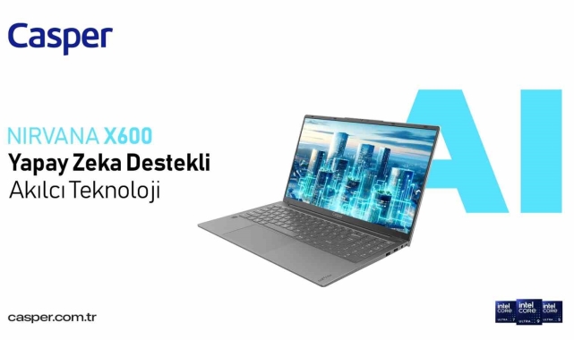 Yapay zekanın gücü Casper Nirvana X700 ve X600'de