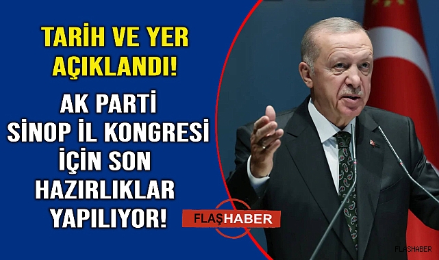 AK Parti Sinop İl Kongresi için geri sayım başladı