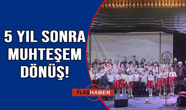 Çocuk korosu'ndan unutulmaz gece