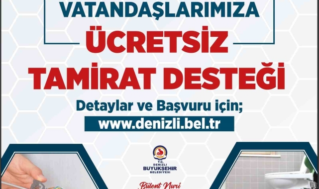 Denizli Büyükşehirden ücretsiz tamirat desteği