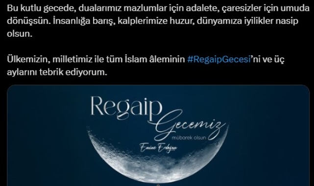 Emine Erdoğan'dan Regaip Kandili mesajı