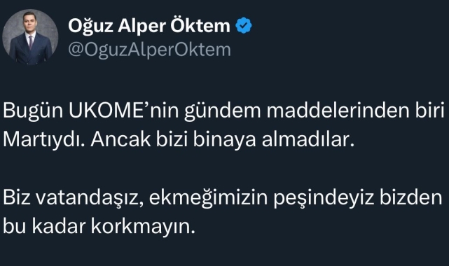 Martı kurucusu Oğuz Alper Öktem UKOME'ye alınmadı