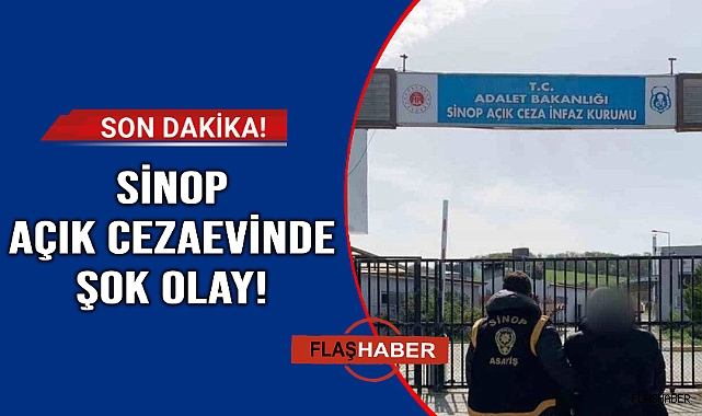 Sinop açık cezaevinde zehirlenme alarmı