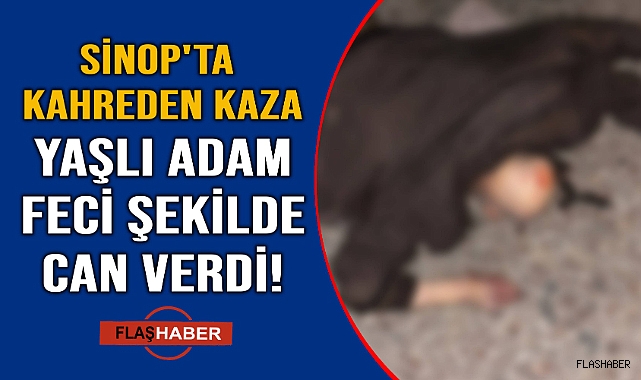 Sinop'ta feci kaza:1 ölü