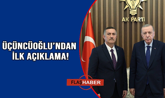 Üçüncüoğlu'ndan ilk açıklama